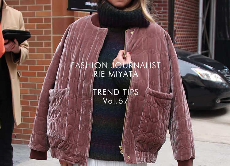 FASHION JOURNALIST RIE MIYATA TREND TIPS Vol.57