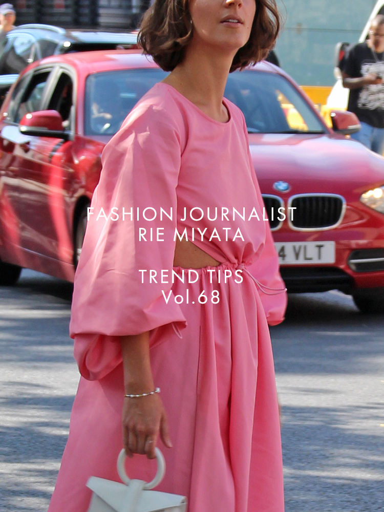 FASHION JOURNALIST RIE MIYATA TREND TIPS Vol.68